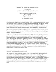 Business Tax Reform and Economic Growth Jason Furman Chairman, Council of Economic Advisers New York University School of Law New York, NY September 22, 2014