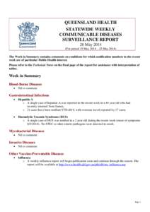 QUEENSLAND HEALTH STATEWIDE WEEKLY COMMUNICABLE DISEASES SURVEILLANCE REPORT 26 May[removed]For period 19 May 2014 – 25 May 2014)