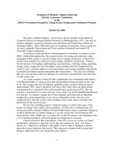 Testimony of Michael I. Shamos before the Election Assistance Commission on the DRAFT Procedural Manual for Voting System Testing and Certification Program  October 26, 2006