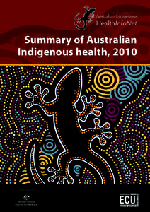 Australian Indigenous  HealthInfoNet Summary of Australian Indigenous health, 2010