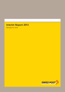 Interim Report 2013 January to June B  Swiss Post