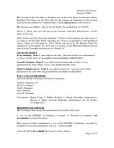 Florence, New Jersey January 8, 2014 The Council of the Township of Florence met at the Main Street Community Center, Roebling, New Jersey on the above date for the purpose of organizing for the ensuing year and for the 