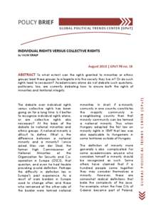 POLICY BRIEF GLOBAL POLITICAL TRENDS CENTER (GPoT) INDIVIDUAL RIGHTS VERSUS COLLECTIVE RIGHTS by YALIM ERALP