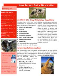 New Jersey Dairy Newsletter February 2012 Inside this issue: March 15: Crop Insurance Deadlines  1