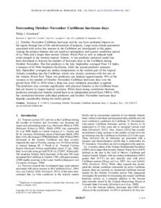 JOURNAL OF GEOPHYSICAL RESEARCH, VOL. 116, D18117, doi:2011JD016146, 2011  Forecasting October–November Caribbean hurricane days Philip J. Klotzbach1 Received 22 April 2011; revised 1 July 2011; accepted 11 Jul