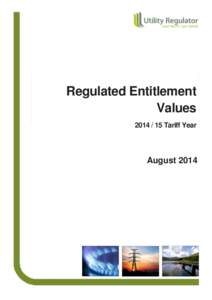 Regulated Entitlement Values[removed]Tariff Year Information Note August 2014