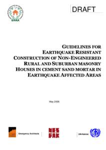 DRAFT  GUIDELINES FOR EARTHQUAKE RESISTANT CONSTRUCTION OF NON-ENGINEERED RURAL AND SUBURBAN MASONRY
