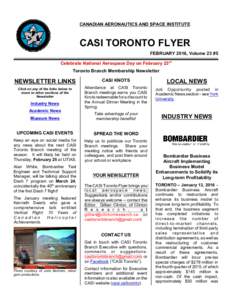 CANADIAN AERONAUTICS AND SPACE INSTITUTE  CASI TORONTO FLYER FEBRUARY 2016, Volume 23 #5 Celebrate National Aerospace Day on February 23rd Toronto Branch Membership Newsletter