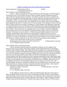 Southern Campaign American Revolution Pension Statements Pension application of William Keen S41715 fn22NC Transcribed by Will Graves State of North Carolina, Cumberland County On this __ [blank in original] day of April