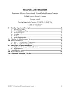 Program Announcement Department of Defense Congressionally Directed Medical Research Programs Multiple Sclerosis Research Program Concept Award Funding Opportunity Number: W81XWH-10-MSRP-CA TABLE OF CONTENTS