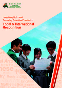 Hong Kong Diploma of Secondary Education / Hong Kong Certificate of Education Examination / School-based assessment / Hong Kong Advanced Level Examination / Hong Kong Examinations and Assessment Authority / GCE Advanced Level / Secondary education / IB Diploma Programme / 334 Scheme / Education / Education in Hong Kong / Standardized tests