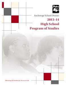 Anchorage School District  2013–14 High School Program of Studies