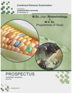 M.Sc. (Agri) Biotechnology/M.V.Sc.  PROSPECTUS CEEB[removed]Combined Entrance Examination conducted by