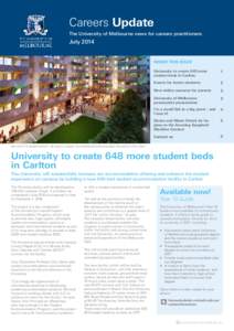 Careers Update The University of Melbourne news for careers practitioners JulyInside this issue