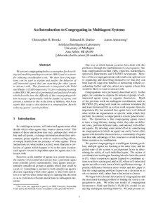 An Introduction to Congregating in Multiagent Systems Christopher H. Brooks