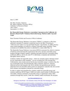 June 12, 2009 Ms. Mary Nichols, Chairman Mr. James Goldstene, Executive Officer California Air Resources Board 1001 I Street Sacramento, CA 95814