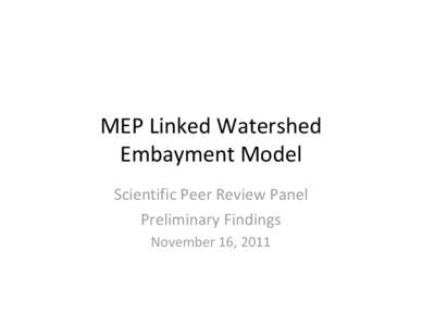 Microsoft PowerPoint - MEP_PeerReview_PublicMeeting_11162011.pptx [Read-Only]