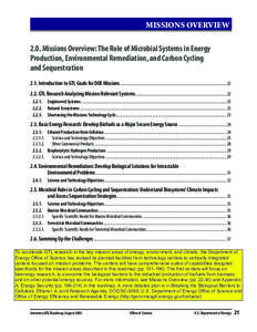 MISSIONS OVERVIEW 2.0. Missions Overview: The Role of Microbial Systems in Energy Production, Environmental Remediation, and Carbon Cycling and Sequestration 2.1. Introduction to GTL Goals for DOE Missions ..............