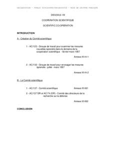 DECLASSIFIED – PUBLIC DISCLOSURE/DECLASSIFIE – MISE EN LECTURE PUBLIQUE  DES[removed]XII COOPERATION SCIENTIFIQUE SCIENTIFIC CO-OPERATION INTRODUCTION