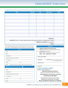 FatherSOURCE™ Order Form To speed order processing, please verify pricing at www.fathersource.org before mailing your order form. TITLE ITEM NO.