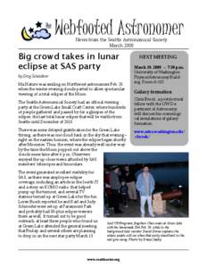 Webfooted Astronomer News from the Seattle Astronomical Society March 2008 Big crowd takes in lunar eclipse at SAS party
