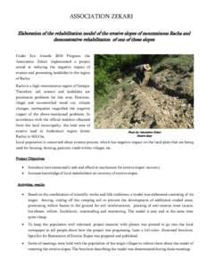 ASSOCIATION ZEKARI Elaboration of the rehabilitation model of the erosive slopes of mountainous Racha and demonstrative rehabilitation of one of these slopes Under  Eco