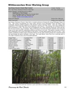 Withlacoochee River Working Group County: Alachua San Felasco Invasive Exotic Plant Control PCL: San Felasco Hammock Preserve State Park PCL Size: 6,926 acres Project Manager: Florida Park Service (DEP)