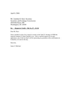 April 8, 2004  Mr. Jonathan G. Katz, Secretary Securities and Exchange Commission 450 Fifth Street, NW Washington, DC 20549