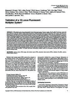 J Forensic Sci, July 2002, Vol. 47, No. 4 Paper ID JFS2001121_474 Available online at: www.astm.org Benjamin E. Krenke,1 M.S.; Allan Tereba,1 Ph.D; Stacey J. Anderson,2 B.S.; Eric Buel,3 Ph.D; Sherry Culhane,4 B.S.; Carl