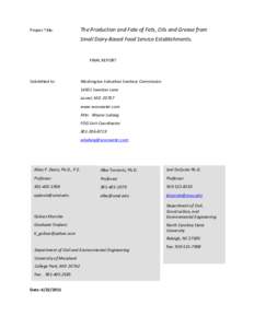 Project Title:  The Production and Fate of Fats, Oils and Grease from Small Dairy-Based Food Service Establishments.  FINAL REPORT