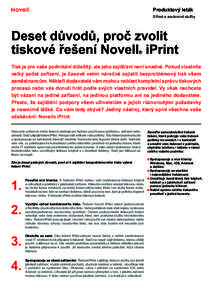 Produktový leták Síťové a souborové služby Deset důvodů, proč zvolit tiskové řešení Novell iPrint ®