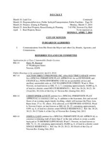 DOCKET March 18: Land Use Continued March 19: Programs&Services; Public Safety&Transportation; Public Facilities Page 50 March 24: Finance; Zoning & Planning Monday, March 17, 2014