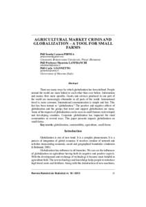 AGRICULTURAL MARKET CRISIS AND GLOBALIZATION – A TOOL FOR SMALL FARMS PhD Ionela Carmen PIRNEA [removed]