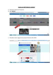 PANDUAN BRITANNICA LIBRARY 1. Masuk ke e-Resources Perpusnas 2. Klik “MASUK” 3. Masukkan nomor anggota dan password Anda lalu klik LOGIN