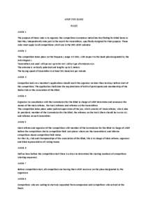 ARDF FOR BLIND RULES Article 1 The purpose of these rules is to organize the competition in amateur radio direction finding for blind hams so that they independently take part in the search for transmitters, specifically