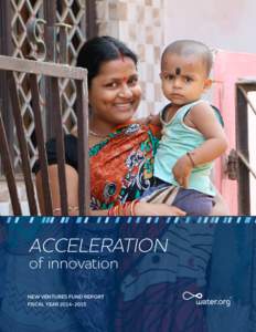 ACCELERATION of innovation NEW VENTURES FUND REPORT FISCAL YEAR