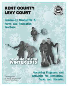 Kent County Levy Court Community Newsletter & Parks and Recreation Brochure