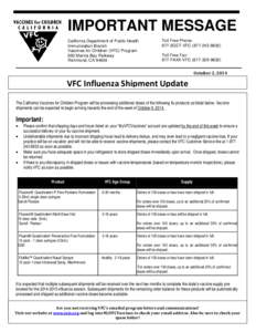 California Vaccines for Children Program’s[removed]Influenza Vaccines can be ordered, again, beginning Monday, October 10th  Y