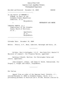 State of New York Supreme Court, Appellate Division Third Judicial Department Decided and Entered: December 18, 2009 ________________________________ In the Matter of GREGORY C.