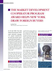 NEWS FROM COMMERCE  THE MARKET DEVELOPMENT COOPERATOR PROGRAM AWARD HELPS NEW YORK DRAW FOREIGN BUYERS