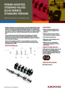 POWER ASSISTED STEERING VALVES (E243 SERIES) STANDARD VERSION High performance in a miniature size