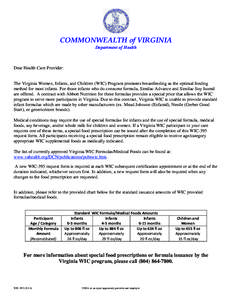 COMMONWEALTH of VIRGINIA Department of Health Dear Health Care Provider:  The Virginia Women, Infants, and Children (WIC) Program promotes breastfeeding as the optimal feeding