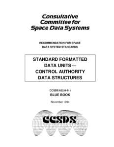 Consultative Committee for Space Data Systems RECOMMENDATION FOR SPACE DATA SYSTEM STANDARDS