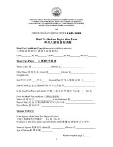 Edmonton Chinese Head Tax & Exclusion Act (HTEA) Redress Committee A Coalition of Head Tax Payers, Spouses, Descendants and Supporters of the CHINESE CANADIAN HISTORICAL ASSOCIATION OF ALBERTA & CHINESE CANADIAN REDRESS 