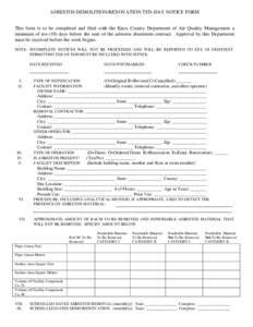 ASBESTOS DEMOLITION/RENOVATION TEN-DAY NOTICE FORM This form is to be completed and filed with the Knox County Department of Air Quality Management a minimum of ten (10) days before the start of the asbestos abatement co