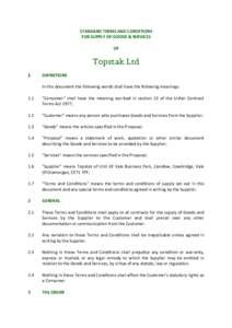 STANDARD TERMS AND CONDITIONS FOR SUPPLY OF GOODS & SERVICES OF Topstak Ltd 1