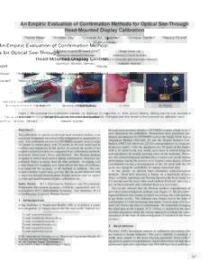 An Empiric Evaluation of Confirmation Methods for Optical See-Through Head-Mounted Display Calibration 1 Patrick Maier∗