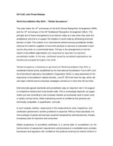 Quality assurance / International Laboratory Accreditation Cooperation / Accreditation / ILAC / National Accreditation Board for Testing and Calibration Laboratories / Joint Accreditation System of Australia and New Zealand / Standards organizations / Evaluation / International Accreditation Forum