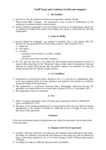 Tariff Terms and Conditions for KM and companies 1. The Entitled 1) persons for who the employer -on basis of an agreement with the 
