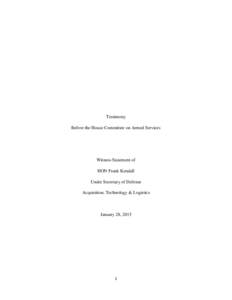 Testimony Before the House Committee on Armed Services Witness Statement of HON Frank Kendall Under Secretary of Defense